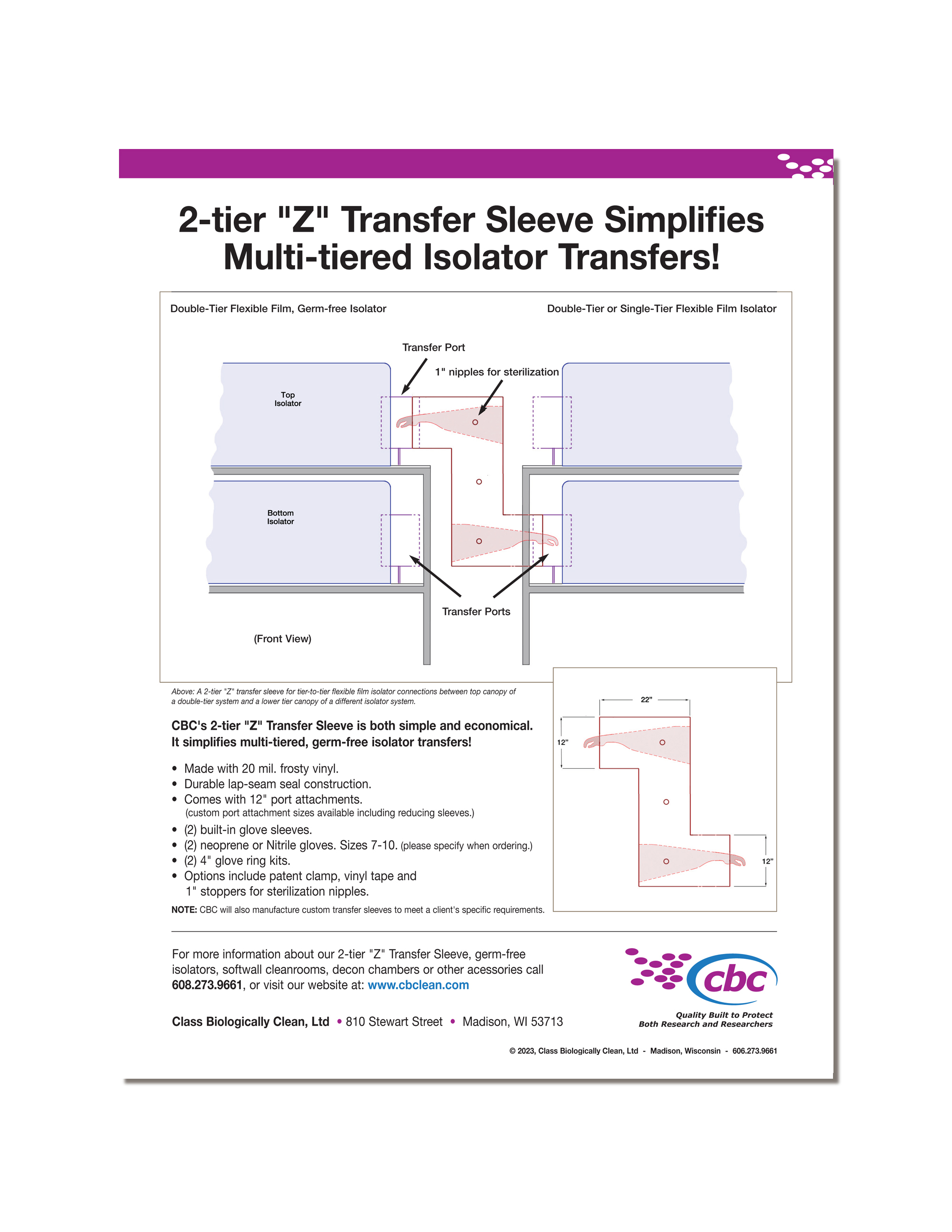 The CBC 2-tier Z-shaped Transfer Sleeve transfer system. Click here to download flyer.