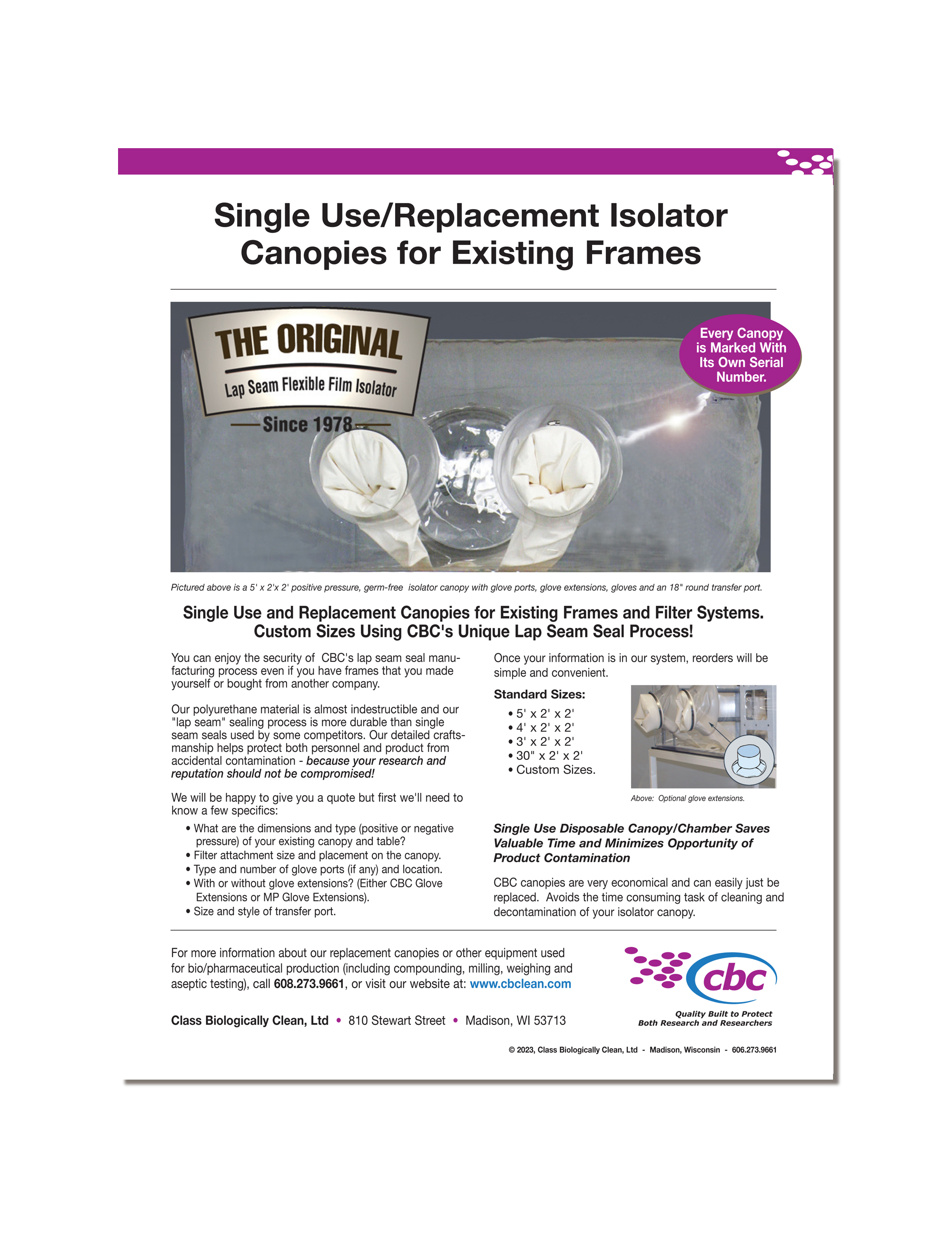 Download a printable flyer about CBC's  Isolator Canopies. Click here to download flyer.