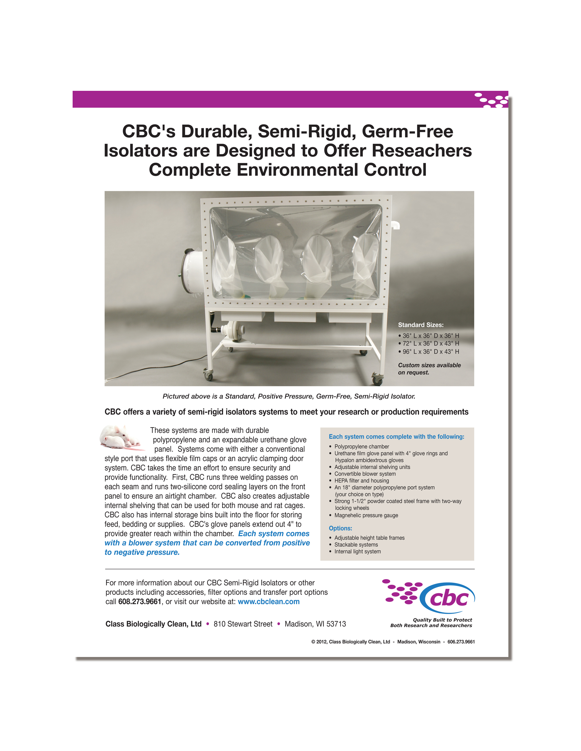 CBC Semi-Rigid gnotobiotic isolator system. Click here to download flyer.